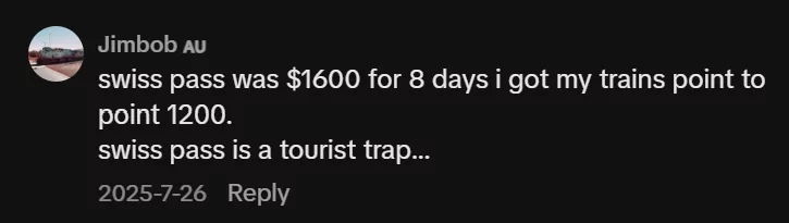 Screenshot of a social media comment about the Swiss Pass being expensive for an eight day trip at $1600 total, so the commentor "Jimbob" just bought point to point tickets for $1200 instead